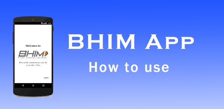 What is BHIM APP ? How to download and Use
